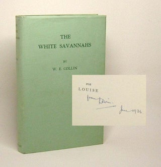 THE WHITE SAVANNAHS. Signed by Collin to his wife.