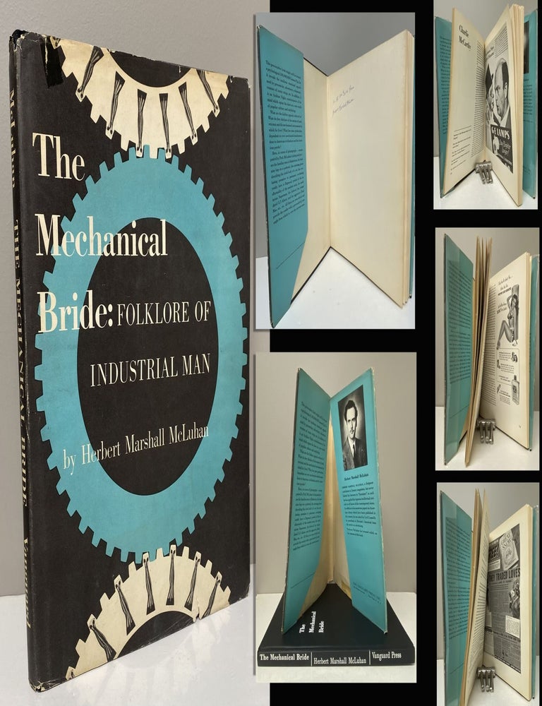 Item #34238 THE MECHANICAL BRIDE. Folklore Of Industrial Man. Inscribed by McLuhan. Marshall McLuhan