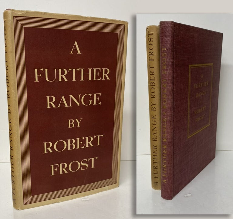 Item #34245 A FURTHER RANGE. Robert Frost