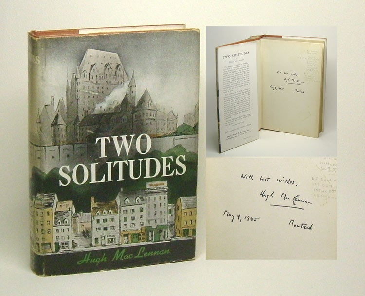 Item #34259 TWO SOLITUDES. Inscribed by MacLennan. Hugh MacLennan