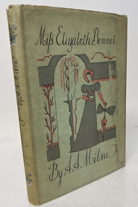 MISS ELIZABETH BENNET: A PLAY FROM “PRIDE AND PREJUDICE”