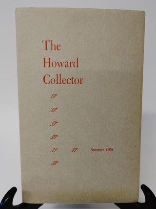 THE HOWARD COLLECTOR, VOLUMES 1-18 COMPLETE