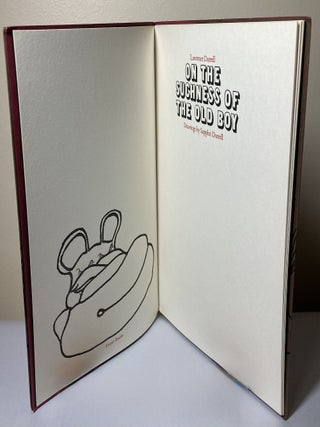 ON THE SUCHNESS OF THE OLD BOY. Signed by Lawrence Durrell and Sappho Copy No. 158 of 200 numbered and signed copies (from a total edition of 226)