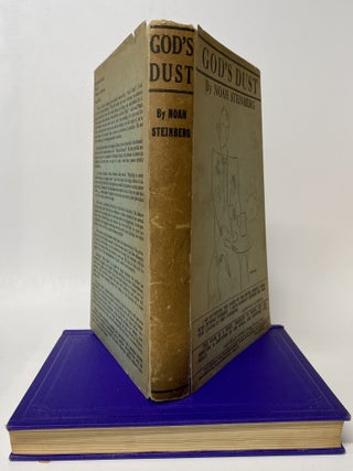 GOD'S DUST. Presentation copy inscribed by Steinberg. No. 795/1000