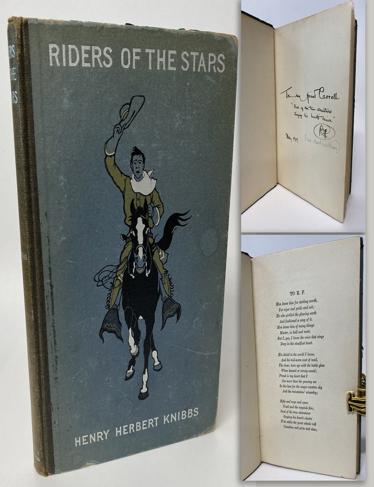 Item #34382 RIDERS OF THE STARS: A Book of Western Verse. handwritten presentation inscription...