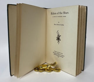 RIDERS OF THE STARS: A Book of Western Verse. handwritten presentation inscription by Robert F. McGraw ("R.F."), the very individual to whom Henry Herbert Knibbs dedicated this collection.