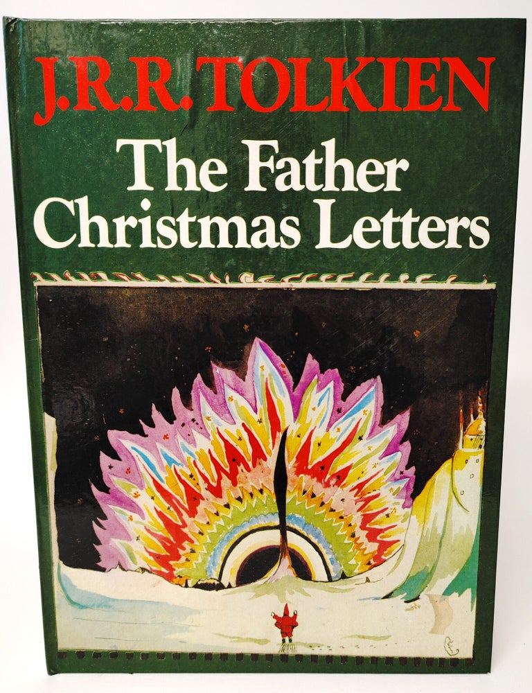 Item #34419 THE FATHER CHRISTMAS LETTERS Tolkien, J.R.R. (illustrator). J R. R. Tolkien